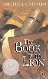 The Book of the Lion, Cadnum, Michael