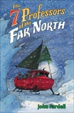 Seven Professors of the Far North, Fardell, John