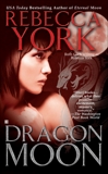 Dragon Moon, York, Rebecca