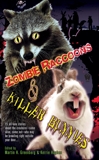 Zombie Raccoons & Killer Bunnies, 