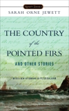 The Country of the Pointed Firs and Other Stories, Jewett, Sarah Orne