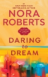 Daring to Dream, Roberts, Nora