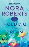 Holding the Dream, Roberts, Nora