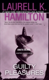 Guilty Pleasures: An Anita Blake, Vampire Hunter Novel, Hamilton, Laurell K.