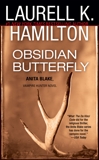 Obsidian Butterfly: An Anita Blake, Vampire Hunter Novel, Hamilton, Laurell K.