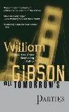 All Tomorrow's Parties, Gibson, William