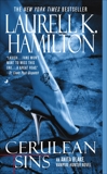 Cerulean Sins: An Anita Blake, Vampire Hunter Novel, Hamilton, Laurell K.