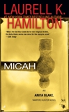 Micah: An Anita Blake, Vampire Hunter Novel, Hamilton, Laurell K.