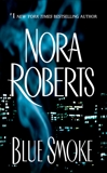 Blue Smoke, Roberts, Nora