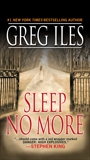 Sleep No More: A Suspense Thriller, Iles, Greg