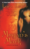 Megan's Mark: A Novel of the Breeds, Leigh, Lora