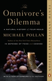 The Omnivore's Dilemma: A Natural History of Four Meals, Pollan, Michael