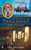 The Trailsman #336: Utah Outlaws, Sharpe, Jon