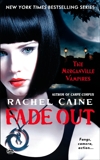 Fade Out: The Morganville Vampires, Caine, Rachel