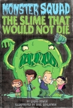 The Slime That Would Not Die #1, Dower, Laura