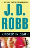 Kindred In Death, Robb, J. D.