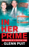 In Her Prime: The Murder of a Political Star, Puit, Glenn