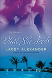 What She Needs, Alexander, Lacey