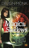 Magic in the Shadows: An Allie Beckstrom Novel, Monk, Devon