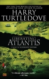 Liberating Atlantis, Turtledove, Harry