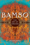 Bamso: The Art of Dreams, Asanaro