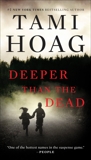 Deeper Than the Dead, Hoag, Tami