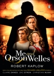 Me and Orson Welles: A Novel, Kaplow, Robert