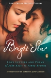Bright Star: Love Letters and Poems of John Keats to Fanny Brawne, Keats, John