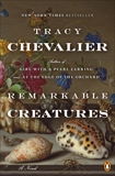 Remarkable Creatures: A Novel, Chevalier, Tracy