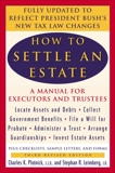 How to Settle an Estate, Plotnick, Charles K. & Leimberg, Stephen R.