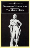 The Marble Faun: or, The Romance of Monte Beni, Hawthorne, Nathaniel