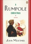 A Rumpole Christmas: Stories, Mortimer, John