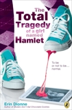 The Total Tragedy of a Girl Named Hamlet, Dionne, Erin