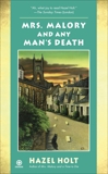 Mrs. Malory and Any Man's Death, Holt, Hazel