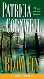 Blow Fly: Scarpetta (Book 12), Cornwell, Patricia