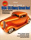 How to Build 1934-'35 Chevy St RodsHP1514: Step-by-Step Assembly Instructions for a 1934 Chevy Replica, 