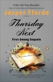 Thursday Next: First Among Sequels: A Thursday Next Novel, Fforde, Jasper