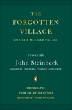 The Forgotten Village: Life in a Mexican Village, Steinbeck, John