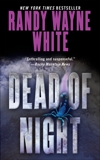 Dead of Night, White, Randy Wayne