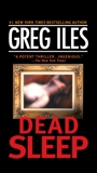 Dead Sleep: A Suspense Thriller, Iles, Greg