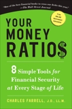 Your Money Ratios: 8 Simple Tools for Financial Security at Every Stage of Life, Farrell, Charles