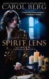 The Spirit Lens: A Novel of the Collegia Magica, Berg, Carol