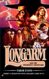 Longarm 332: Longarm and the Owlhoots' Graveyard, Evans, Tabor