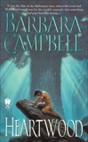 Heartwood: Trickster's Game #1, Campbell, Barbara