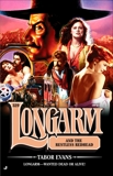 Longarm 329: Longarm and the Restless Redhead, Evans, Tabor