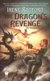 Dragon's Revenge: The Stargods #3, Radford, Irene