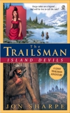 Trailsman (Giant), The: Island Devils, Sharpe, Jon