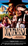 Longarm 313: Longarm and the Boys in the Back Room, Evans, Tabor