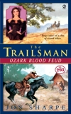 The Trailsman #293: Ozark Blood Feud, Sharpe, Jon