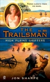 The Trailsman #301: High Plains Grifters, Sharpe, Jon